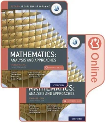 Oxford IB Diploma Programme: IB Mathematics: analysis and approaches, Standard Level, Print and Enha - Paul La Rondie, Jill Stevens, Natasha Awada, Jennifer Chang Wathall