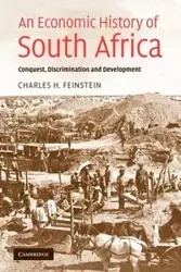 An Economic History of South Africa - Feinstein Charles H.