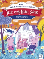 Już czytam sam. Trzy świnki - praca zbiorowa