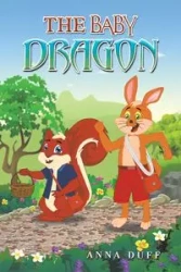 The Baby Dragon - Anna Duff