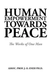 Human Empowerment Towards Peace - Assoc. Prof. J. O. Eneh Ph.D.