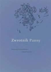 Zwrotnik Panny - Krzysztof Gawronkiewicz, Michał Kalicki