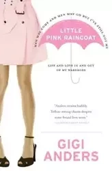 Little Pink Raincoat - Gigi Anders