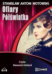 audiobook Ofiary półświatka - Stanislaw A. Wotowski