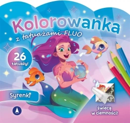 Kolorowanka z tatuażami fluo Syrenki - praca zbiorowa