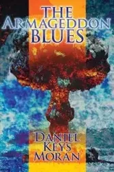 The Armageddon Blues - Daniel Moran Keys