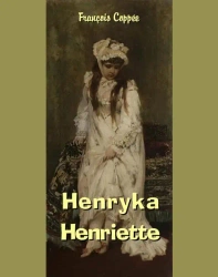 eBook Henryka - Henriette - Francois Coppee mobi epub