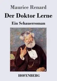 Der Doktor Lerne - Maurice Renard