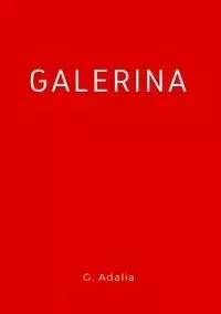 Galerina - Adalia G.