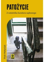 audiobook Patożycie. Z notatnika kuratora sądowego - Piotr Matysiak