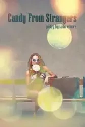 Candy from Strangers - Kellie Elmore