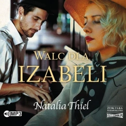 Walc dla Izabeli audiobook - Natalia Thiel
