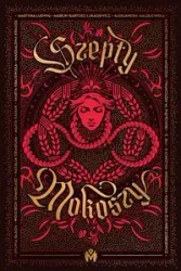 Szepty Mokoszy - Praca Zbiorowa