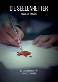Die Seelenretter - Thomas Schweiger