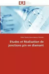 Etudes et réalisation de jonctions p/n en diamant - RUSSO EPOUSE CHEVALIER-C