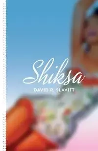 Shiksa - Slavitt David R.