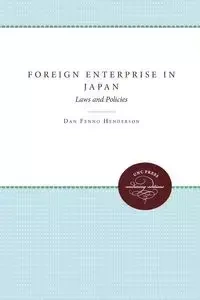 Foreign Enterprise in Japan - Dan Henderson Fenno