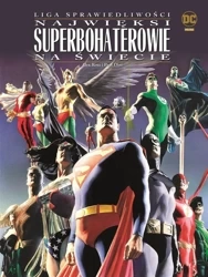 Liga Sprawiedliwości. Najwięksi superbohaterowie.. - Paul Dini, Alex Ross, Tomasz Sidorkiewicz