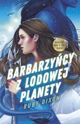 Barbarzyńcy z Lodowej Planety - Ruby Dixon, Adriana Celińska