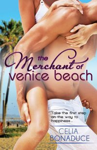 Merchant of Venice Beach - Celia Bonaduce