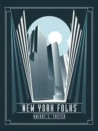 New York Folks - Foster Dwight