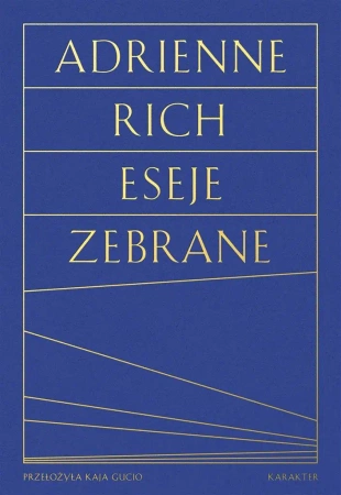 Eseje zebrane - Adrienne Rich