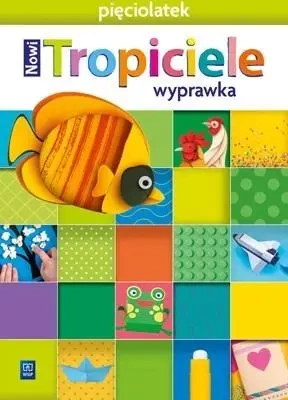 Nowi Tropiciele Pięciolatek. Wyprawka 2021 WSIP - praca zbiorowa