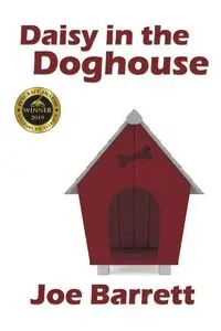 Daisy in the Doghouse - Barrett Joe