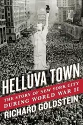 HELLUVA TOWN - RICHARD GOLDSTEIN