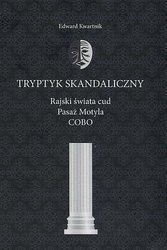 Tryptyk skandaliczny - Edward Kwartnik