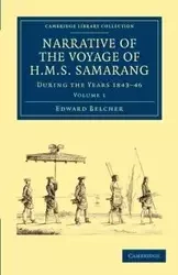 Narrative of the Voyage of HMS Samarang, During the Years 1843 46 - Edward Belcher