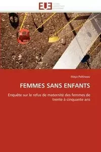 Femmes sans enfants - PALTINEAU-M