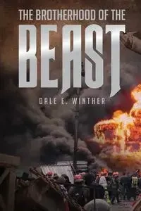 ﻿The Brotherhood of the Beast - Dale Winther