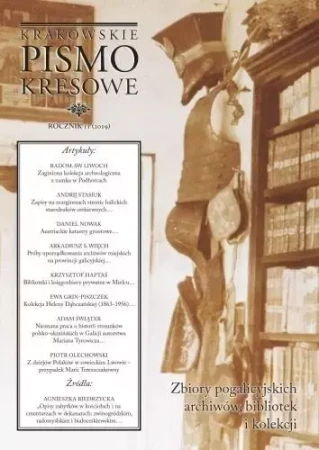 Krakowskie Pismo Kresowe 11/2019 Zbiory... - red. Adam Świątek