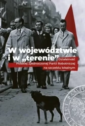 W województwie i w "terenie" - Adam Dziuba, Bogusław Tracz