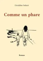 Comme un phare - Imbert Géraldine