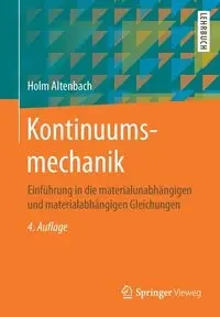 Kontinuumsmechanik - Altenbach Holm