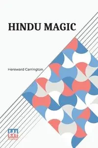 Hindu Magic - Carrington Hereward