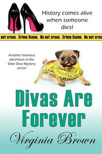 Divas Are Forever - Virginia Brown