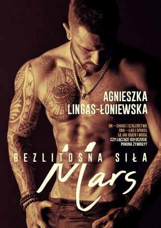 Bezlitosna siła Tom 4. Mars - Agnieszka Lingas-Łoniewska