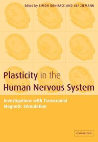 Plasticity in the Human Nervous System