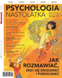 Newsweek Extra 6/2025 Psychologia nastolatka - praca zbiorowa