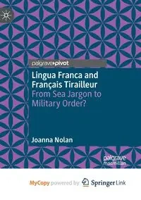 Lingua Franca and Français Tirailleur - Nolan Joanna