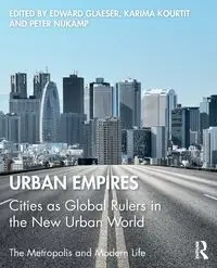 Urban Empires - Glaeser Edward