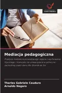 Mediacja pedagogiczna - Gabriele Cauduro Tharles