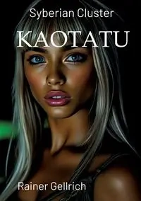 KAOTATU - Gellrich Rainer