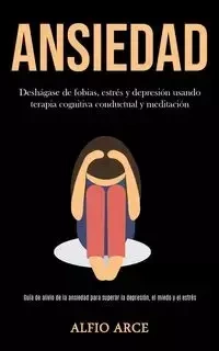 Ansiedad - Arce Alfio
