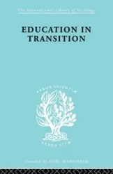 Education in Transition - Dent H.C.