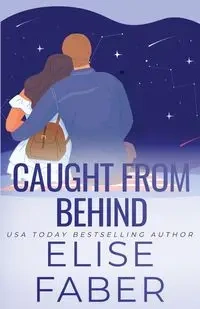 Caught from Behind - Elise Faber
