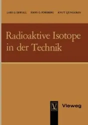 Radioaktive Isotope in Der Technik - Erwall Lars